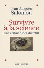 Survivre à la science