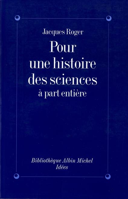 Pour une histoire des sciences à part entière