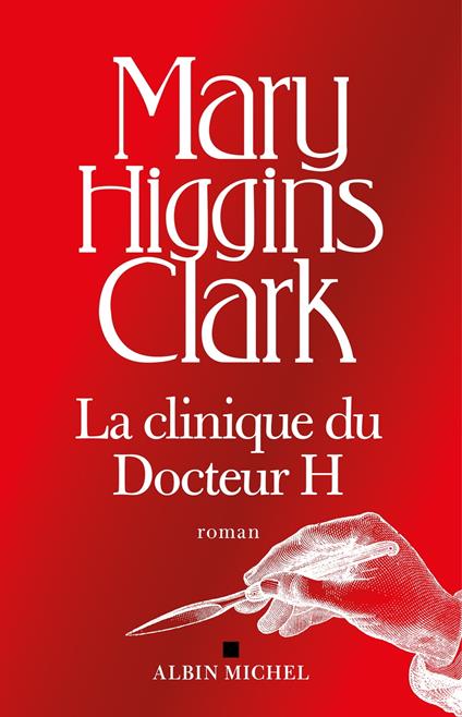 La Clinique du docteur H