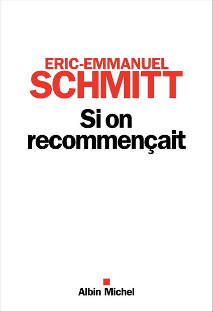 Si on recommençait