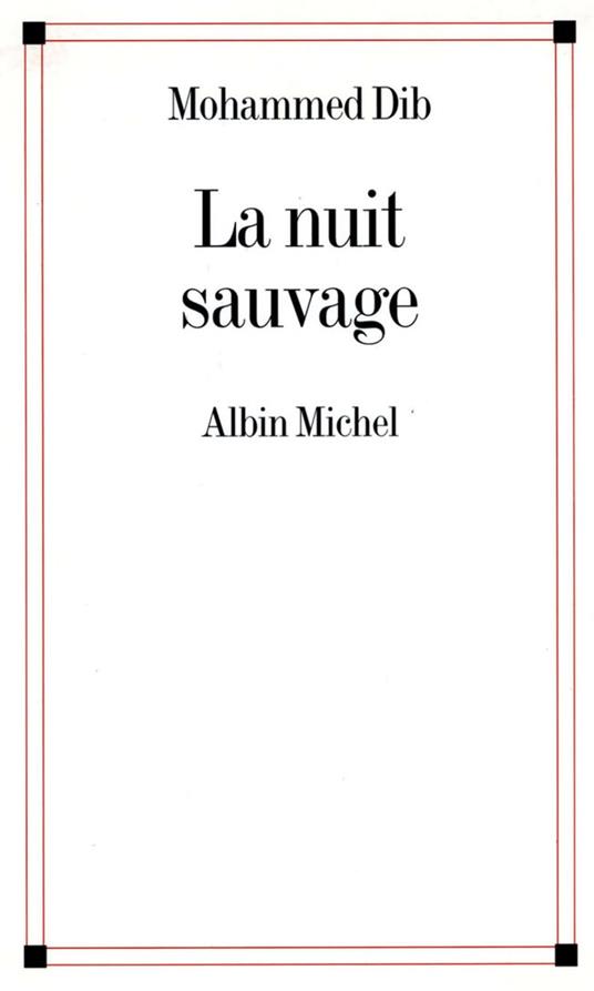 La Nuit sauvage