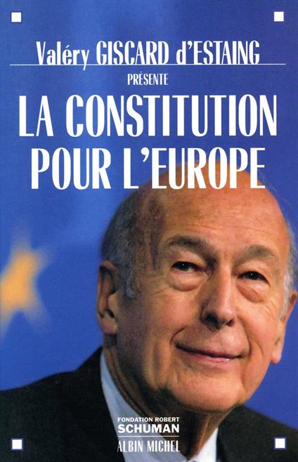 La Constitution pour l'Europe