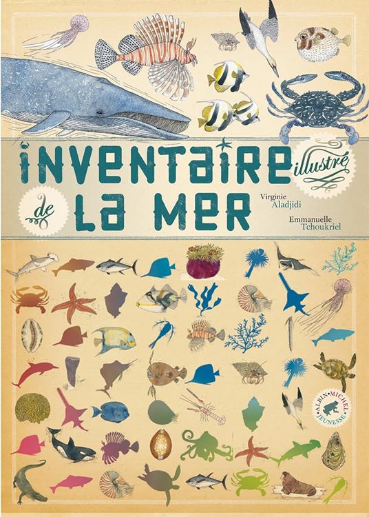 Inventaire illustré de la mer - Virginie Aladjidi,Emmanuelle Tchoukriel - ebook