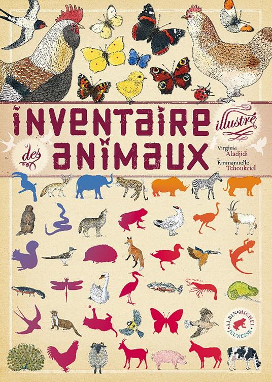 Inventaire illustré des animaux - Virginie Aladjidi,Emmanuelle Tchoukriel - ebook