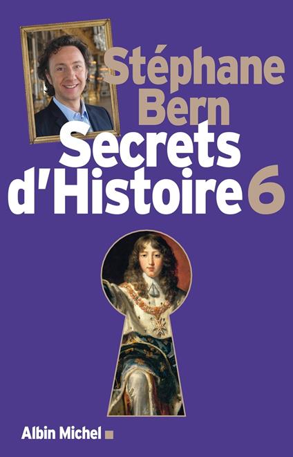 Secrets d'Histoire - tome 6