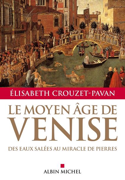 Le Moyen-Âge de Venise