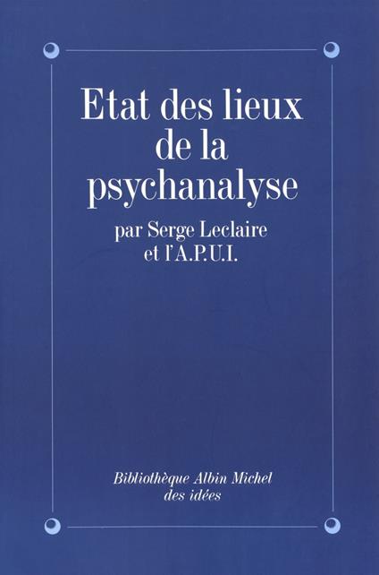 État des lieux de la psychanalyse