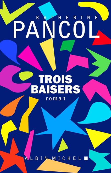 Trois baisers