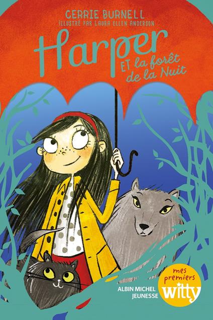 Harper et la forêt de la nuit - tome 3 - Cerrie Burnell,Laura Ellen Anderson,Mickey Gaboriaud - ebook