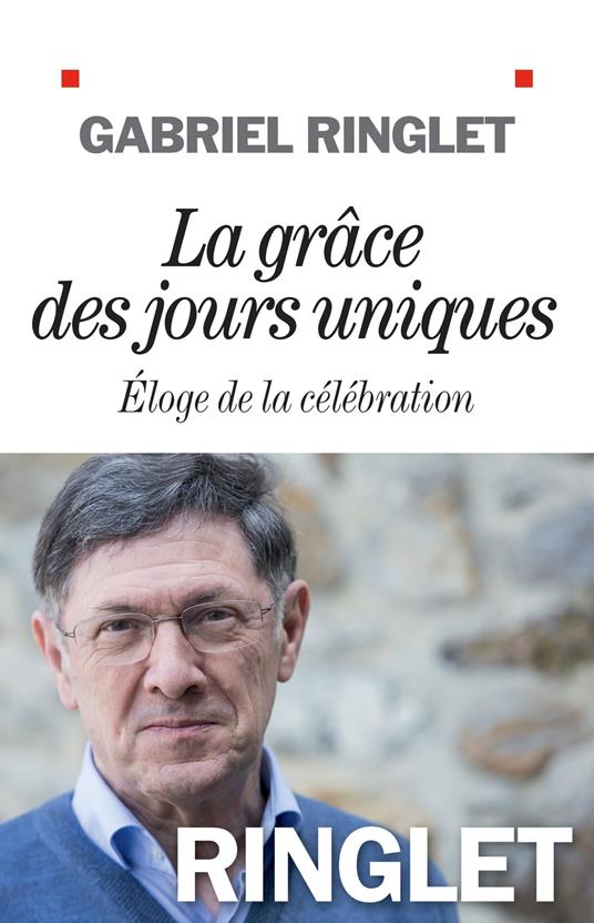 La Grâce des jours uniques