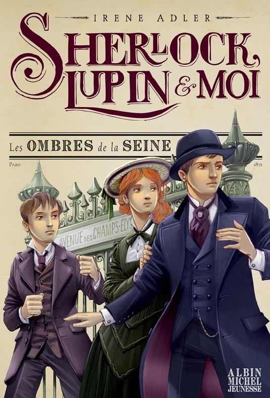 Les Ombres de la Seine - Irene Adler,Iacopo Bruno,Béatrice Didiot - ebook