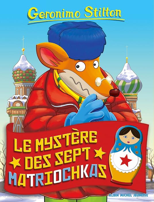 Le Mystère des sept matriochkas - Geronimo Stilton,Marianne FAUROBERT - ebook