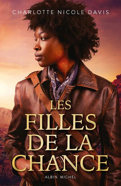 Les Filles de la chance - tome 1 - Charlotte Nicole Davis,Julie LOPEZ - ebook