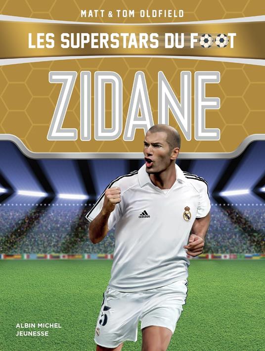 Zidane - Matt Oldfield,Tom Oldfield,Roberto Larcos - ebook