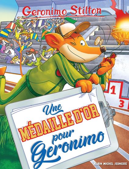 Une médaille d'or pour Geronimo - Geronimo Stilton,Marianne FAUROBERT - ebook