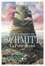 La Traversée des temps - tome 2 - La Porte du ciel