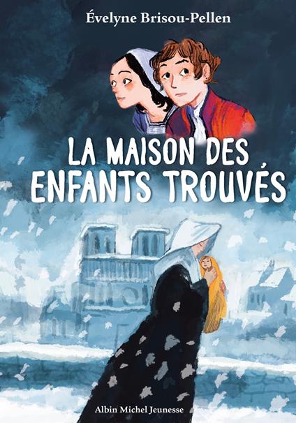 La Maison des enfants trouvés - Brisou Pellen Evelyne - ebook