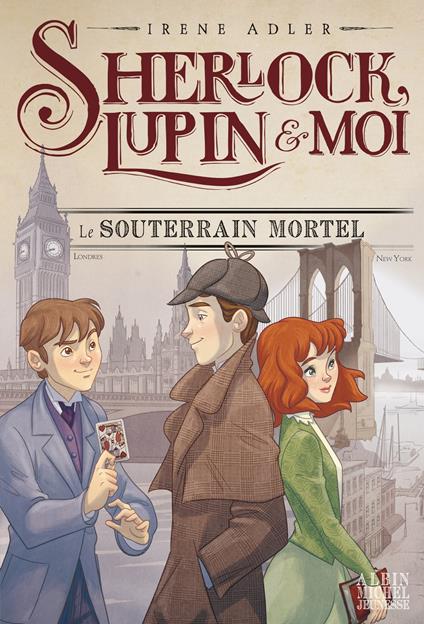 Le Souterrain mortel - Irene Adler,Iacopo Bruno,Béatrice Didiot - ebook