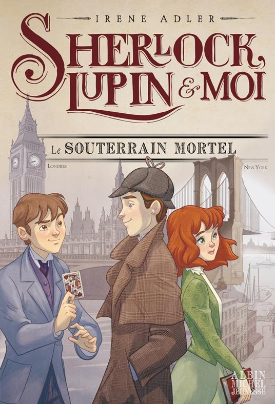 Le Souterrain mortel - Irene Adler,Iacopo Bruno,Béatrice Didiot - ebook