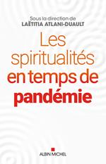 Les Spiritualités en temps de pandémie