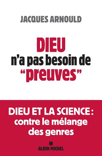 Dieu n'a pas besoin de "preuves"