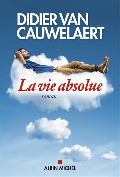 La Vie absolue