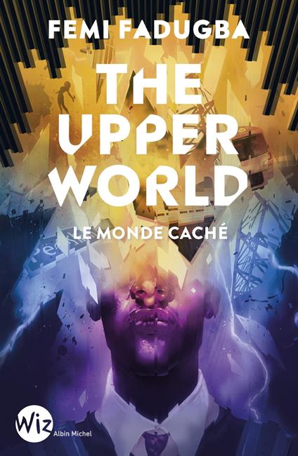 The upper world - Femi Fadugba,Jean Esch - ebook