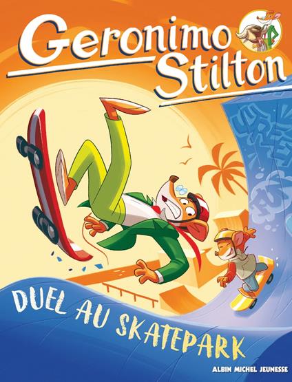 Duel au skatepark - Geronimo Stilton,Marianne FAUROBERT - ebook