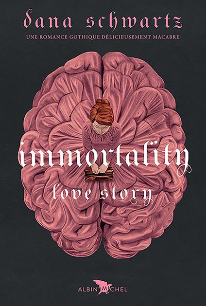 Immortality - Love story - tome 2 - Dana Schwartz,Cécile CHARTRES - ebook