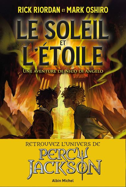 Le Soleil et l'Etoile - Une aventure de Nico Di Angelo - Mark Oshiro,Rick Riordan,Anne-Sylvie HOMASSEL - ebook