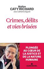 Crimes, délits et vies brisées