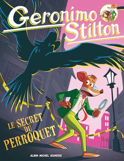 Le Secret du perroquet - Geronimo Stilton,Marianne FAUROBERT - ebook