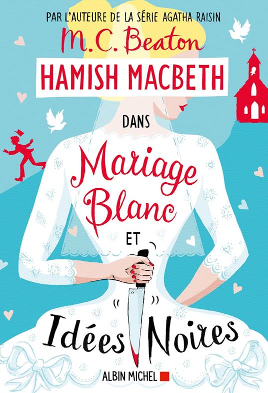 Hamish Macbeth 23 - Mariage blanc et idées noires