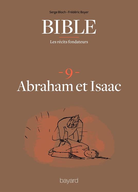 La Bible - Les récits fondateurs T09