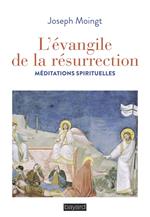 L'évangile de la résurrection