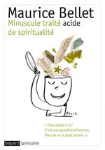 Minuscule traité acide de spiritualité