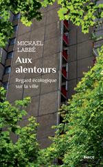 Aux alentours