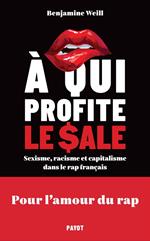 A qui profite le sale ?