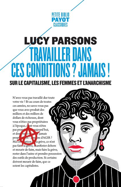 Travailler dans ces conditions ? Jamais ! - Lucy Parsons,Léa Gauthier - ebook