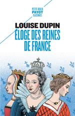 Eloge des reines de France