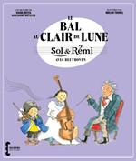 Sol & Rémi - Le Bal au clair de lune