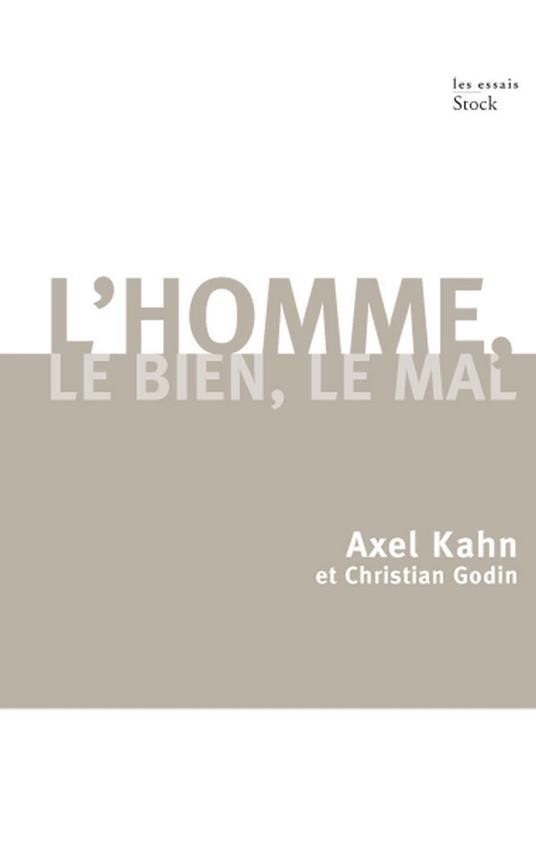 L'homme, le bien, le mal