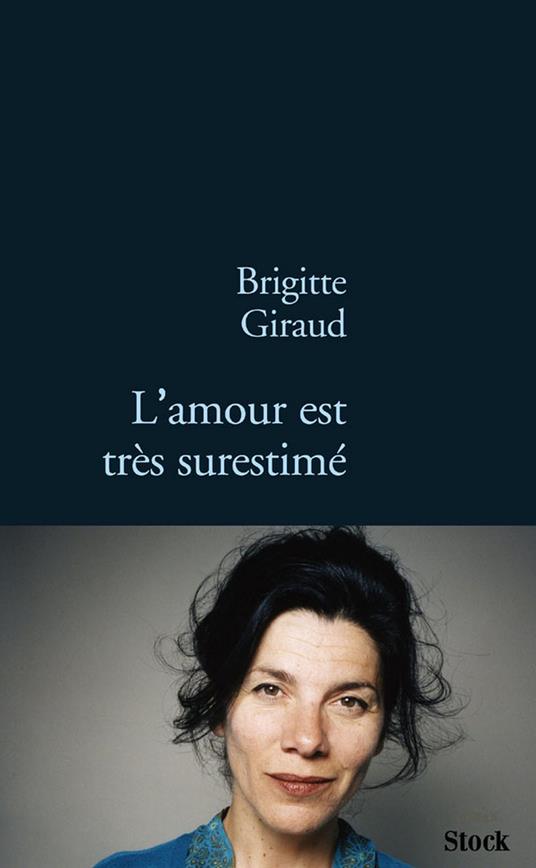 L'amour est très surestimé