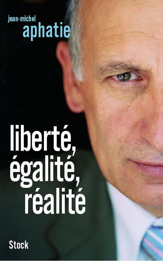 LIberté, égalité, réalité