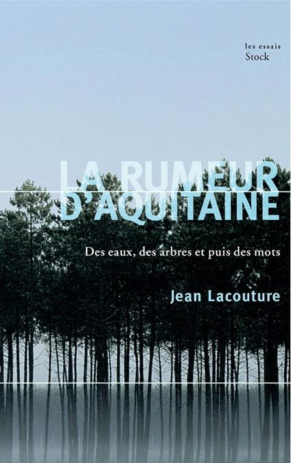 La rumeur d'Aquitaine