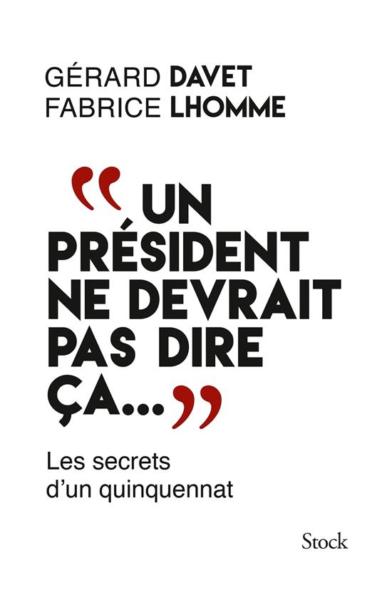 "Un président ne devrait pas dire ça..."