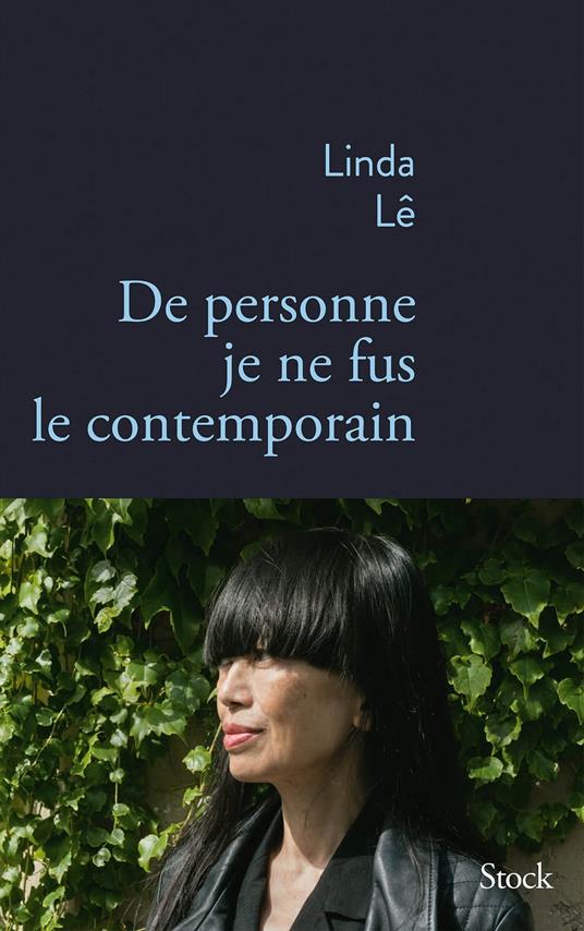 De personne je ne fus le contemporain