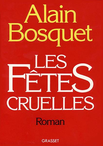 Les fêtes cruelles