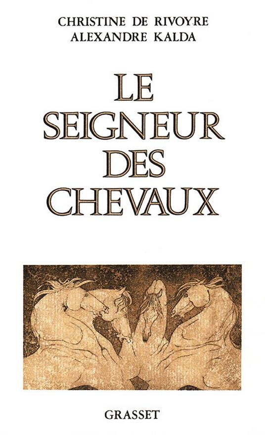 Le seigneur des chevaux