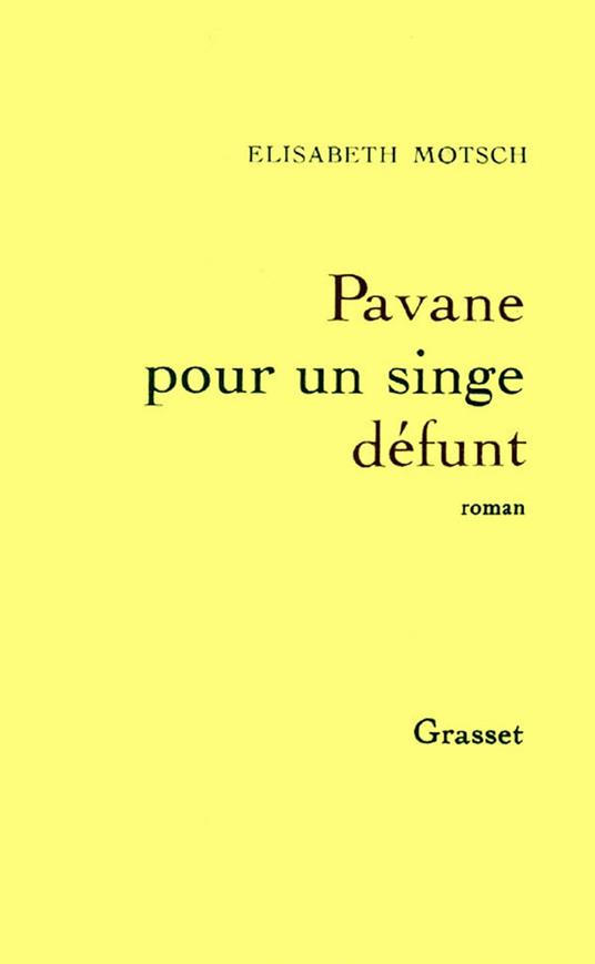 Pavane pour un singe défunt